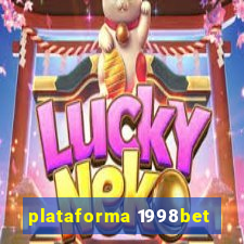 plataforma 1998bet